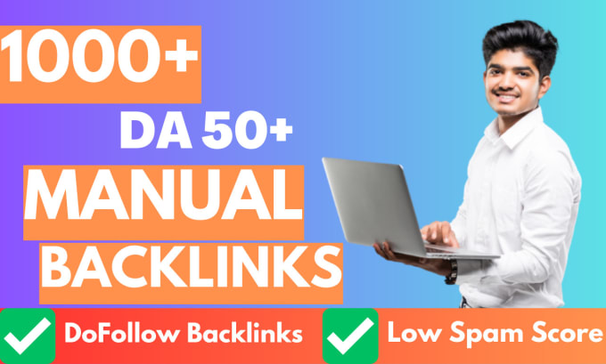 Gig Preview - Do 1000 high quality contextual da50 SEO dofollow manual backlinks service