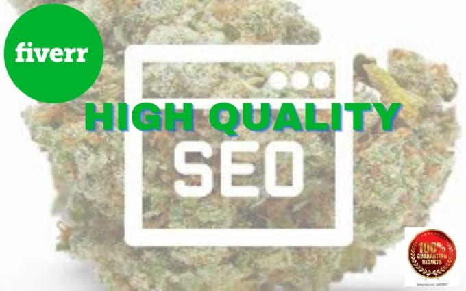 Gig Preview - Do seo for cannabis and health niche product promotions