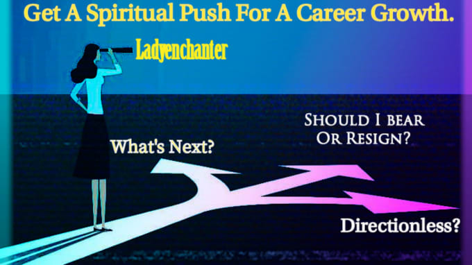 Gig Preview - Push you to grow in career