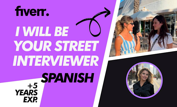 Gig Preview - Conduct interviews on the street using your questions