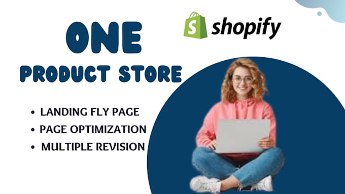 Gig Preview - Create a professional one product shopify dropshipping store