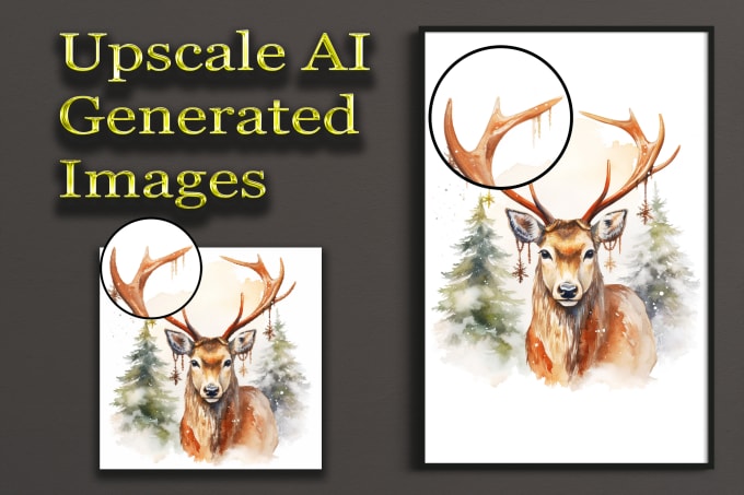 Gig Preview - Do premium ai image upscaling for stunning prints and more