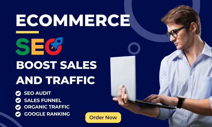 Gig Preview - Do complete ecommerce SEO to boost organic traffic and online sales