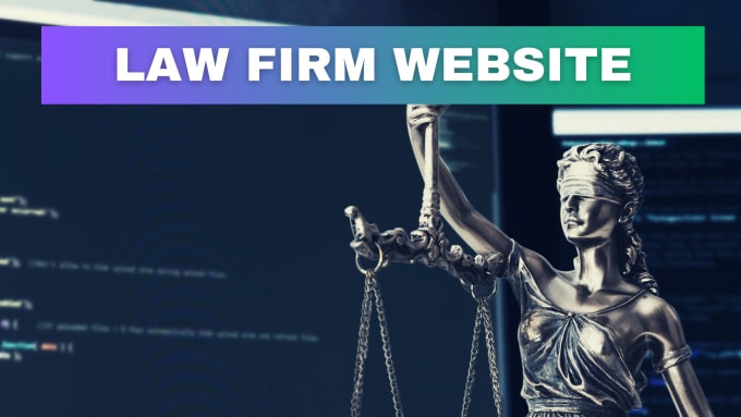 Gig Preview - Create responsive lawyer, attorney, law firm, and notary website