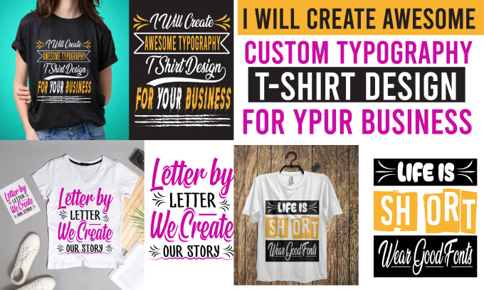 Gig Preview - Create awesome typography t shirt design and custom t shirt