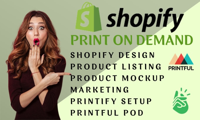 Gig Preview - Setup printful print on demand for shopify website shopify printify pod store