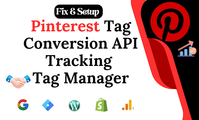 Gig Preview - Setup and fix pinterest tag conversion API tracking with tag manager