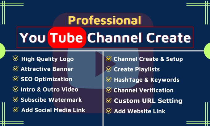 Gig Preview - Create and setup your youtube channel with logo, banner, video seo