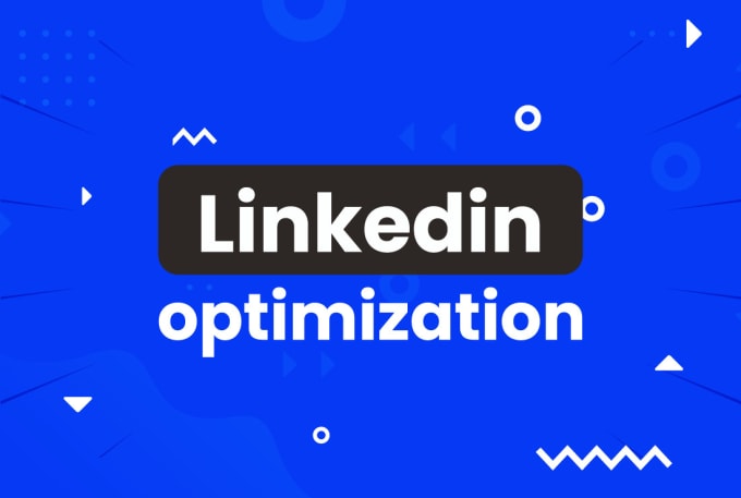 Gig Preview - Create, optimize and manage linkedin profile