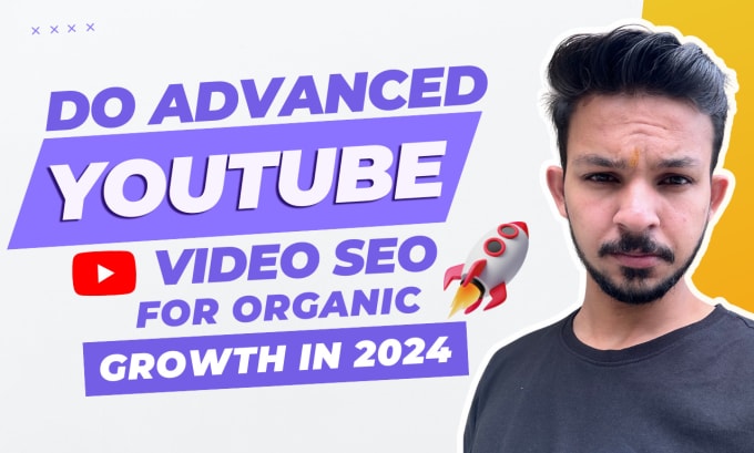 Gig Preview - Do advance youtube video SEO for organic growth in 2024