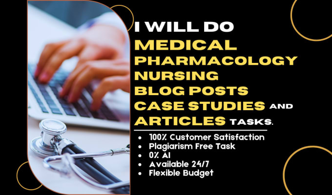 Gig Preview - Do pharmacology, pharmacy, nursing articles and blogs