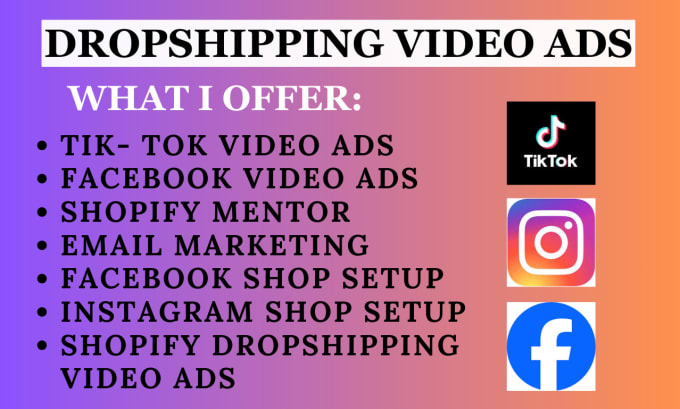 Gig Preview - Create dropshipping video ads shopify dropshipping ads tiktok facebook video ads