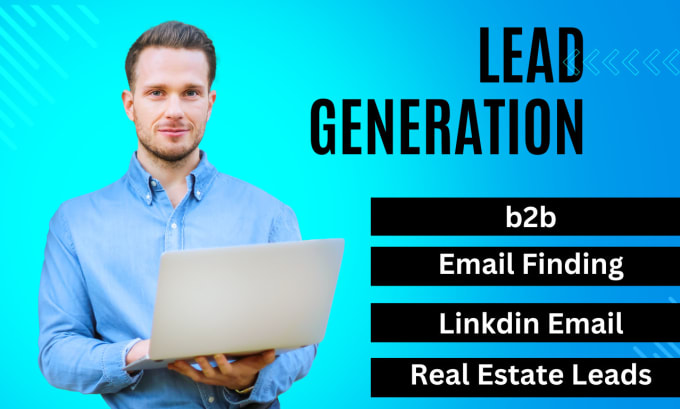 Gig Preview - Do b2b lead generation, emails lead, real estate leads, lead list