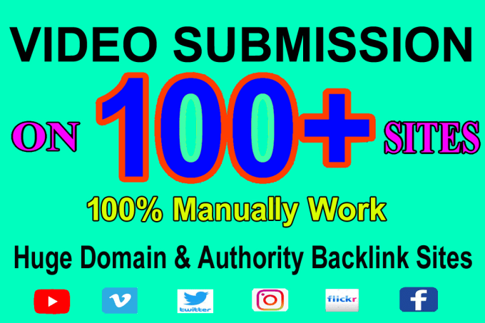 Bestseller - do 100 video submission in top video sharing sites