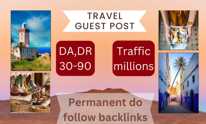 Gig Preview - Do travel guest post high da guest post, do follow backlinks