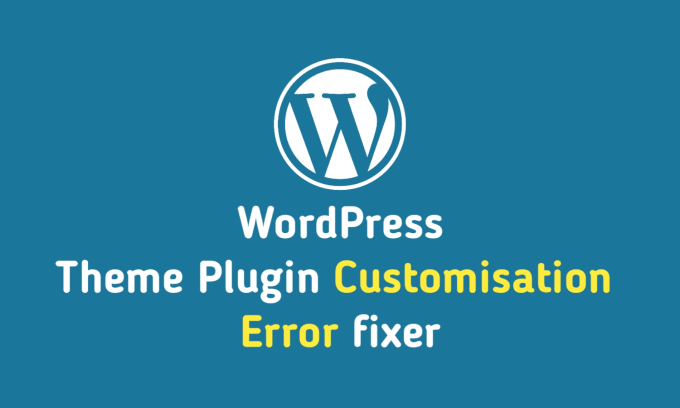 Gig Preview - Do wordpress theme, plugin customization and fix  error issue