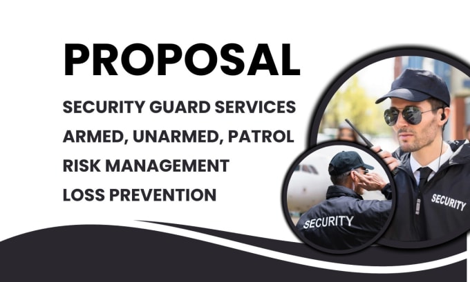 Gig Preview - Craft your security guard services proposal, rfp, and tender