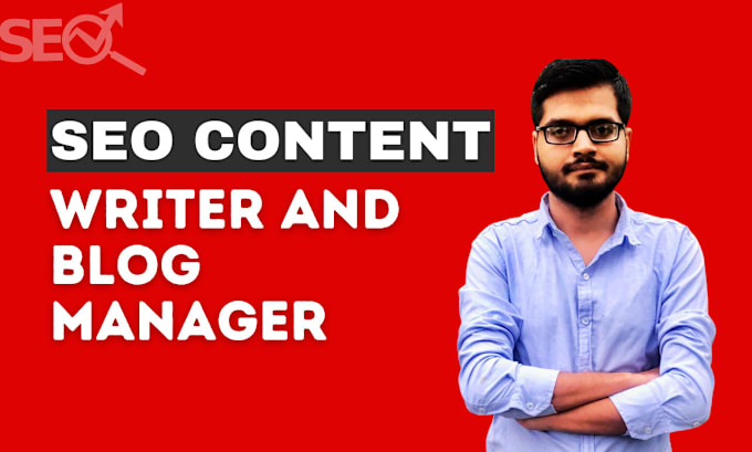 Gig Preview - Be your blog manager and SEO website content writer