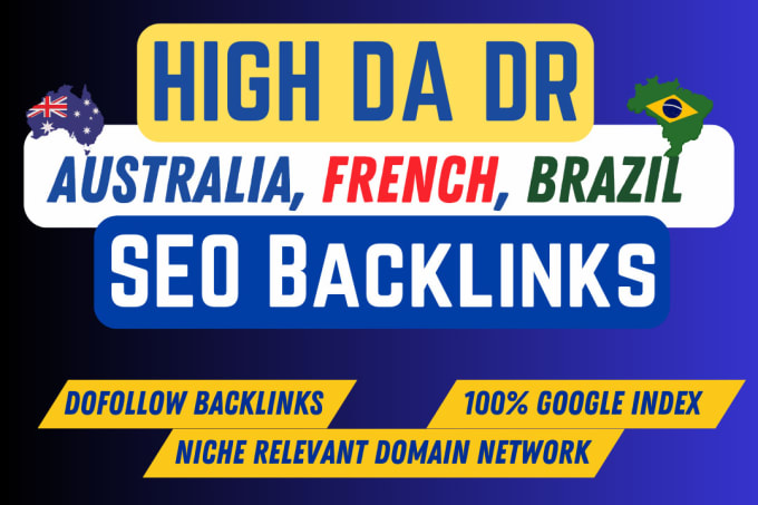 Gig Preview - Provide high da australian, french , brazil niche off page SEO backlinks service