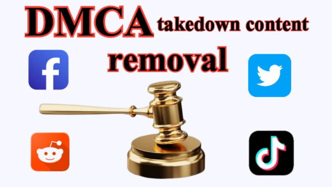 Bestseller - send dmca takedown notice remove copyright content from reddit,fb,tiktok,twitter