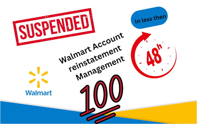 Gig Preview - Reinstate your suspended walmart seller center in 48 hours