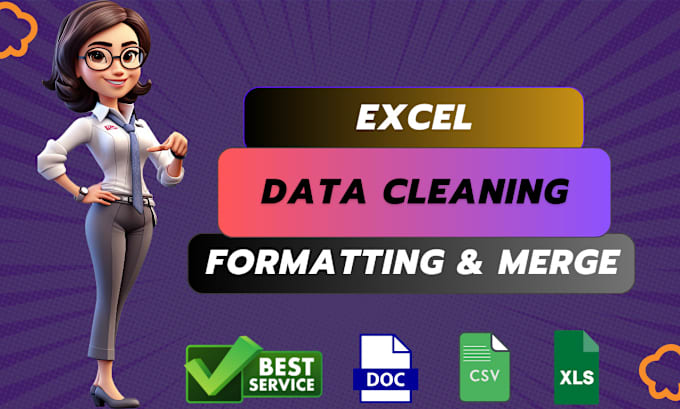 Gig Preview - Do excel data cleaning, formatting, merge, split, spreadsheets, CSV data