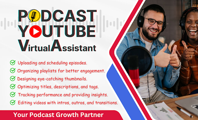 Gig Preview - Be your personal youtube virtual assistant for podcast