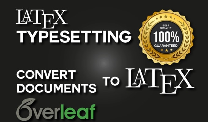 Gig Preview - Convert any document into PDF latex using overleaf