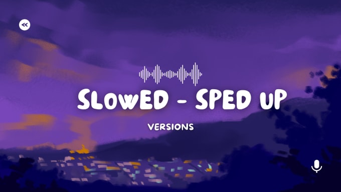 Gig Preview - Make slowed or sped up version of any song