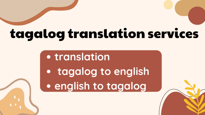 Gig Preview - Translate english to filipino, filipino to english, 2500 words