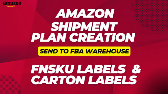 Gig Preview - Create amazon fba shipment plan or amazon inventory management