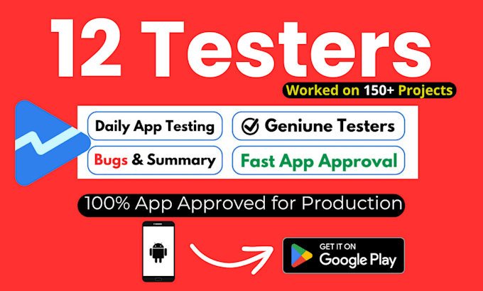 Gig Preview - Provide 12 testers for google play closed testing 14 days