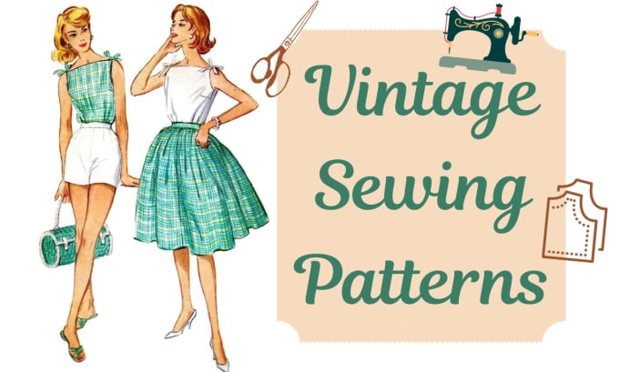 Gig Preview - Create your vintage sewing patterns