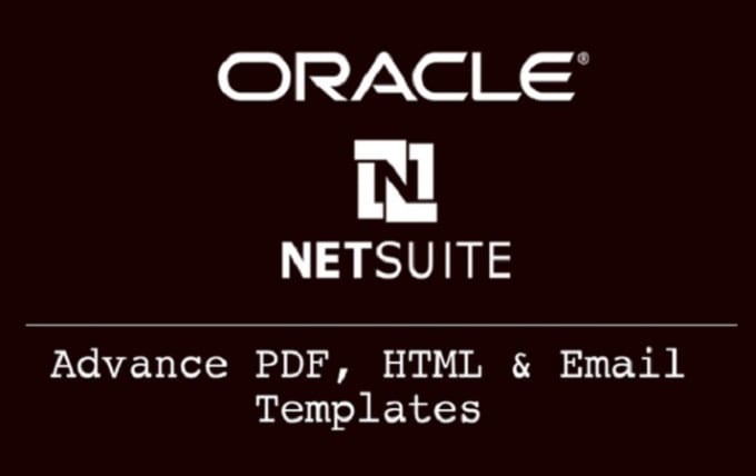 Gig Preview - Create advanced PDF customized templates on netsuite