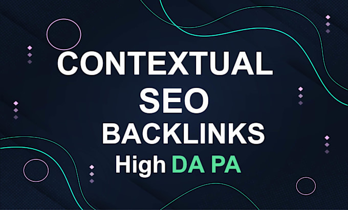 Gig Preview - Do 100 high quality dofollow SEO contextual backlinks