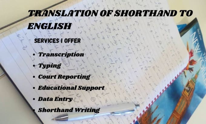 Gig Preview - Provide professional translation of shorthand to english