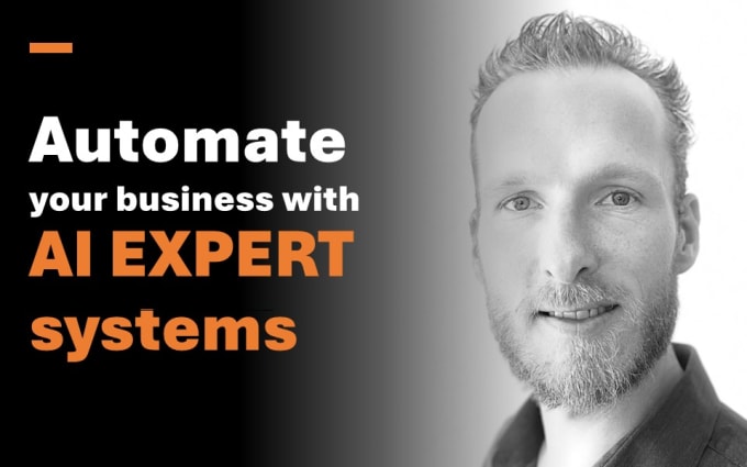 Gig Preview - Automate your business processes with ai expert systems