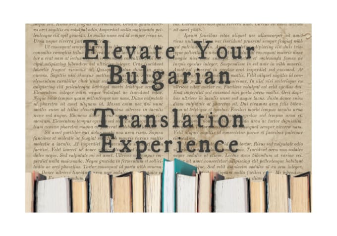 Gig Preview - Polish and perfect your bulgarian translations