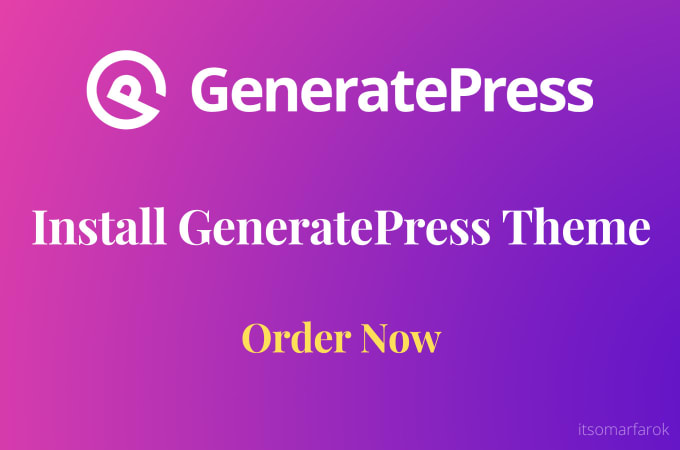 Gig Preview - Install generatepress premium theme with license on your website