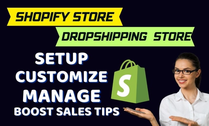 Gig Preview - Build shopify store or dropshipping shopify website