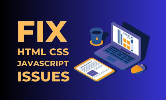 Gig Preview - Write or fix html css js code and fix responsive issues