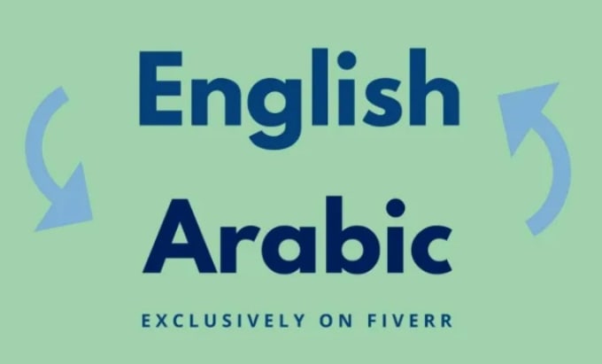 Gig Preview - Provide perfect english to arabic translation