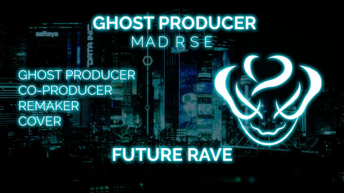 Gig Preview - Be your professional future rave ghost producer