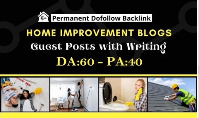 Gig Preview - Submit high da guest post on home improvement blog with dofollow backlink