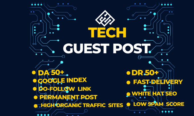 Gig Preview - Do tech guest post,high da tech guest post with dofollow seo links