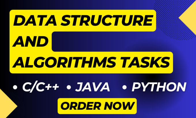 Gig Preview - Do data structure algorithms projects in python java cpp, c