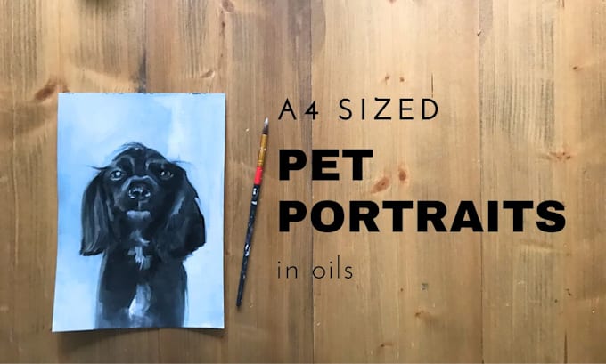 Gig Preview - Paint a pet portrait in oil paints