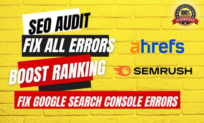 Gig Preview - Do audit, fix google search console errors, semrush issues