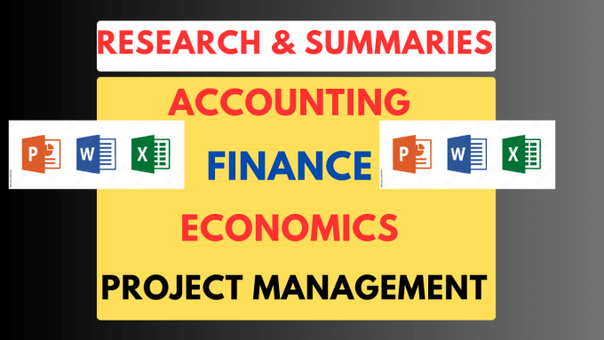 Gig Preview - Help in project management, economics, business, accounting and finance