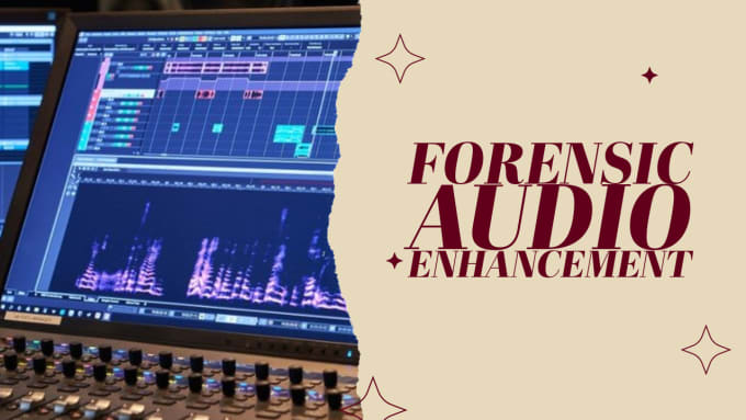 Gig Preview - Do forensic audio enhancement